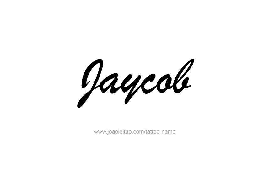 Tattoo Design  Name Jaycob   