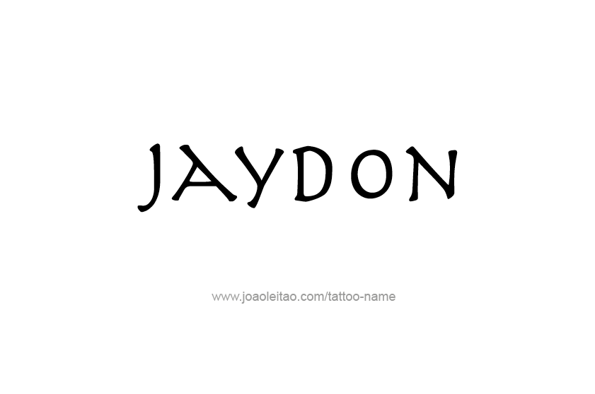 Tattoo Design  Name Jaydon   