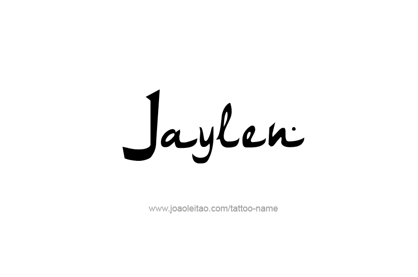 Tattoo Design  Name Jaylen   