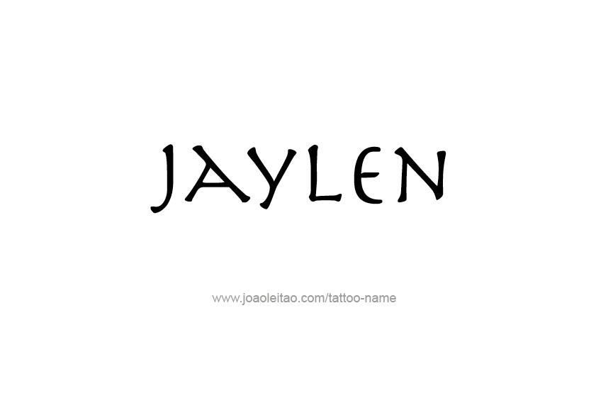 Tattoo Design  Name Jaylen   