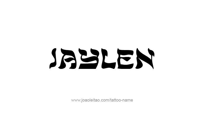 Tattoo Design  Name Jaylen   