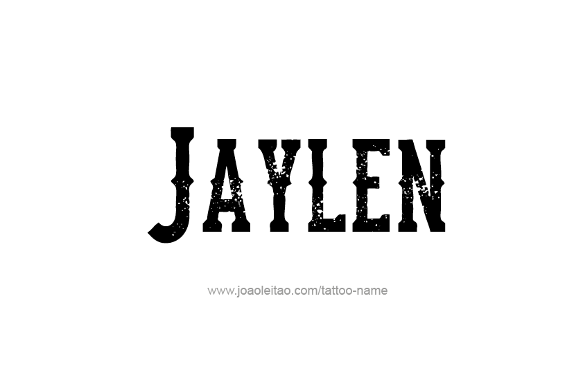 Tattoo Design  Name Jaylen   