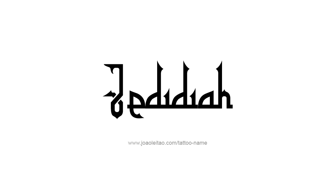 Tattoo Design  Name Jedidiah   