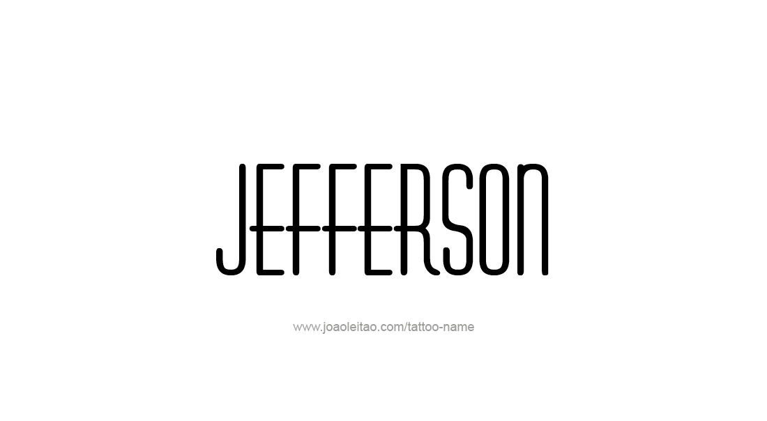 Tattoo Design  Name Jefferson   