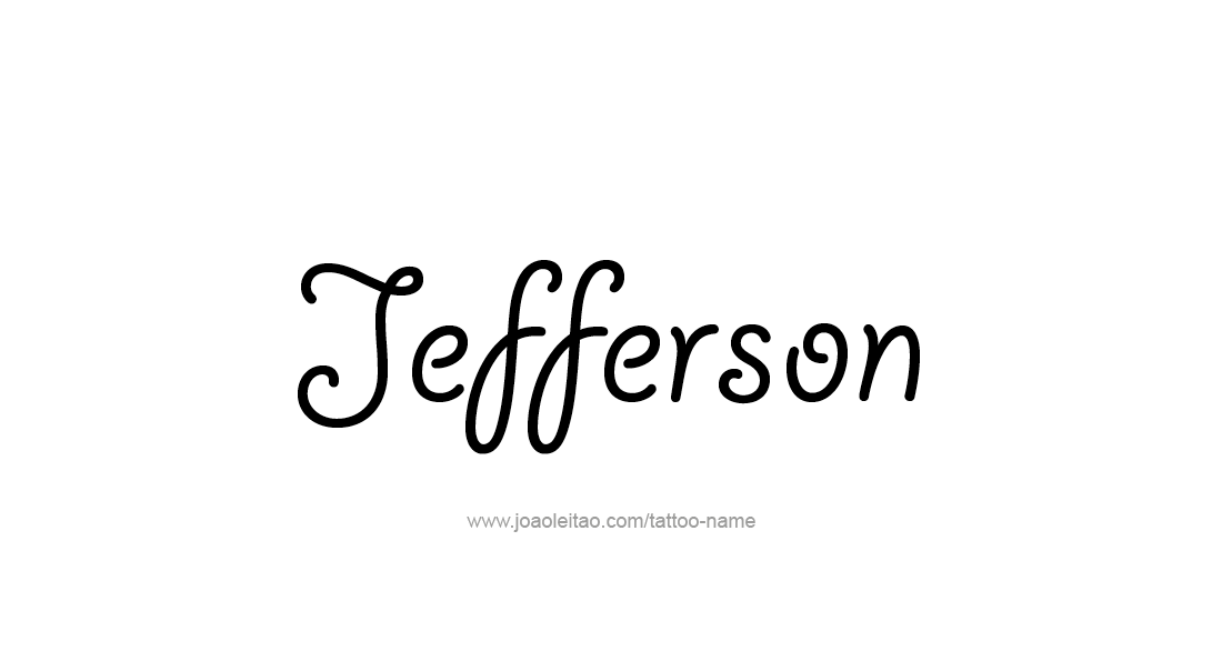 Tattoo Design  Name Jefferson   