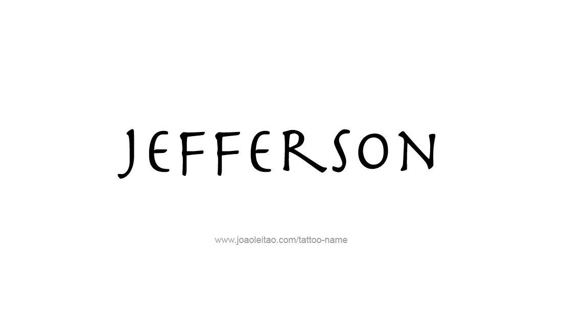 Tattoo Design  Name Jefferson   