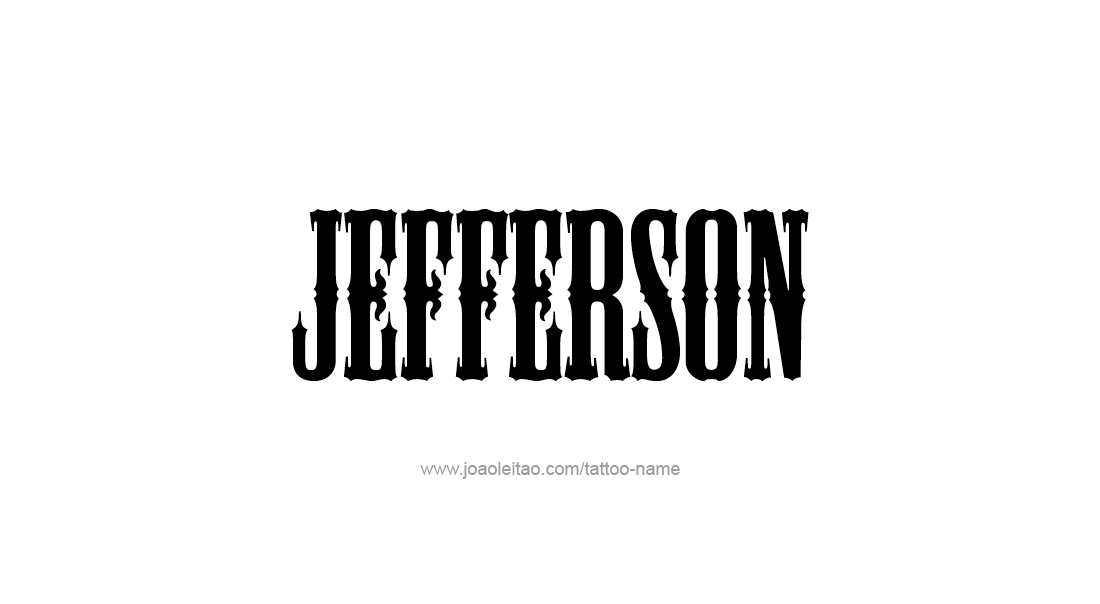 Tattoo Design  Name Jefferson   