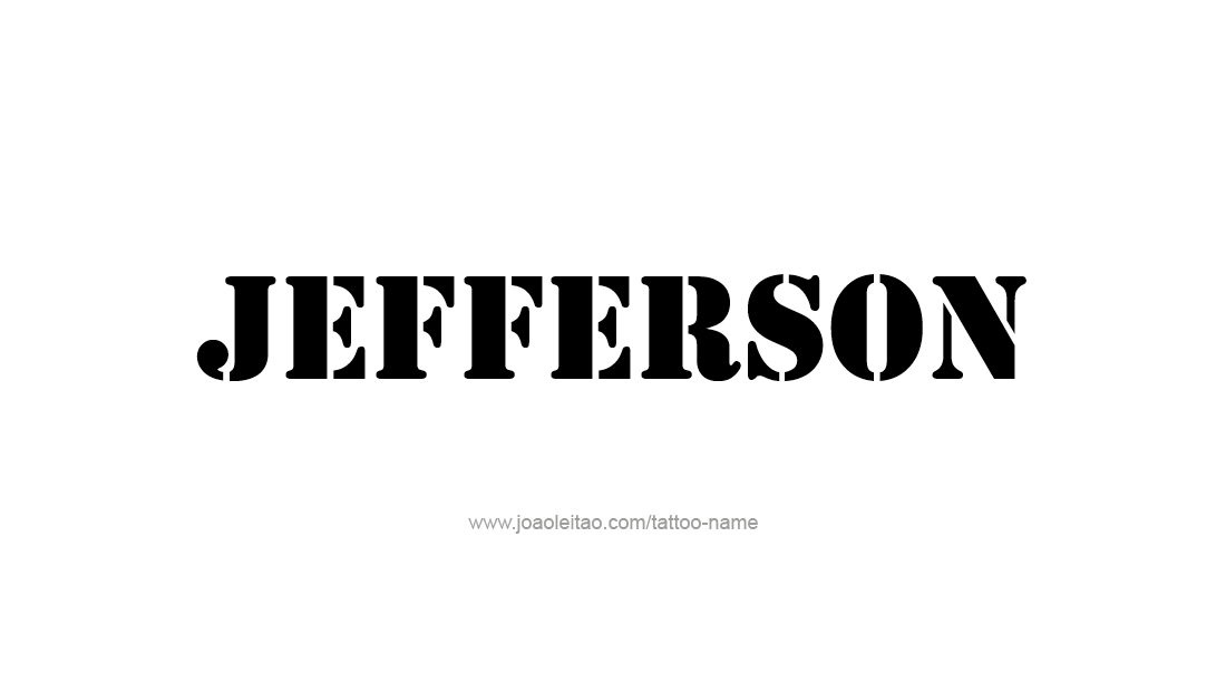 Jefferson Name Tattoo Designs.