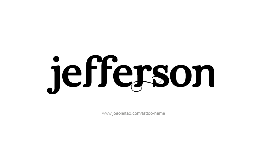 Tattoo Design  Name Jefferson   