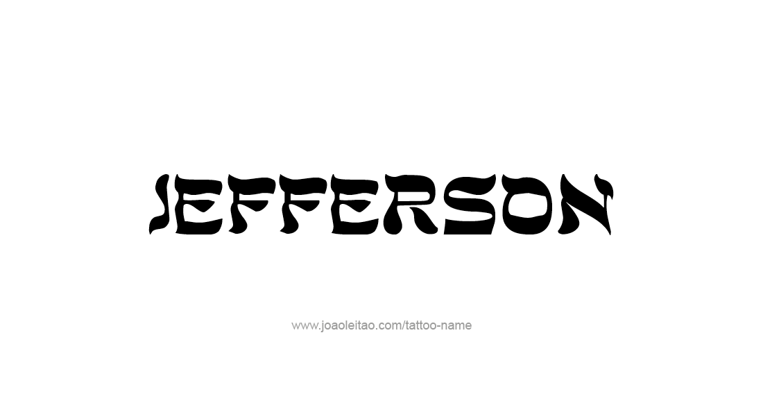 Tattoo Design  Name Jefferson   