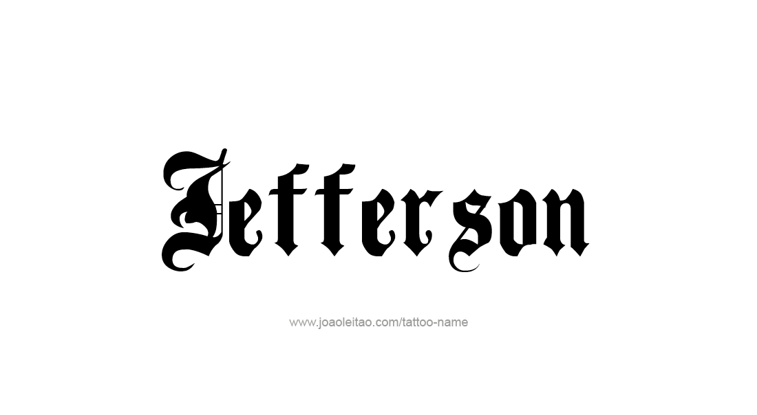 Tattoo Design  Name Jefferson   