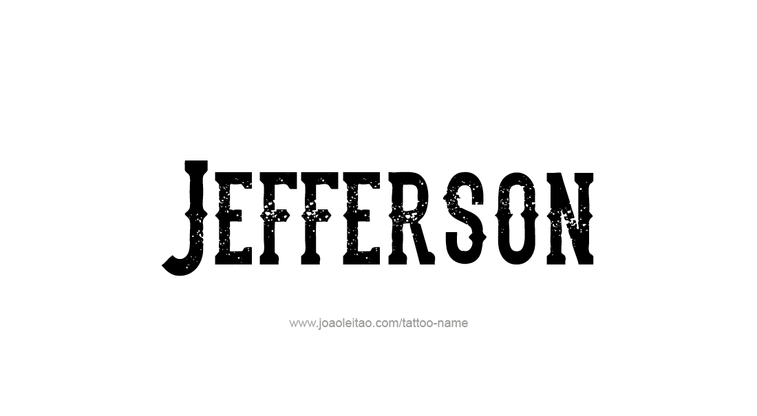 Tattoo Design  Name Jefferson   