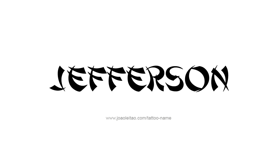 Tattoo Design  Name Jefferson