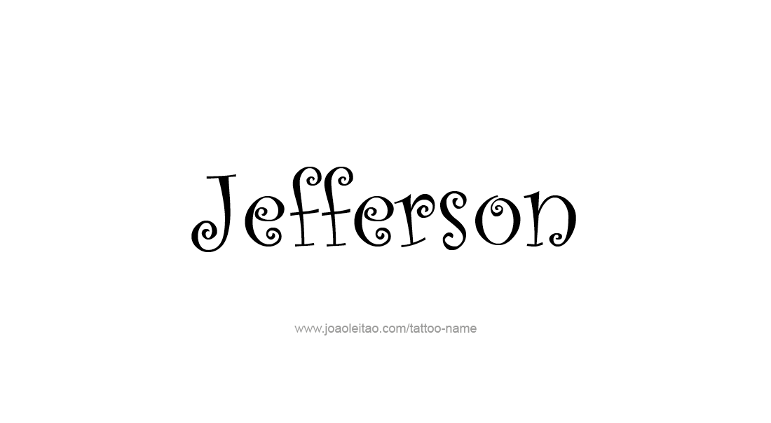 Tattoo Design  Name Jefferson   