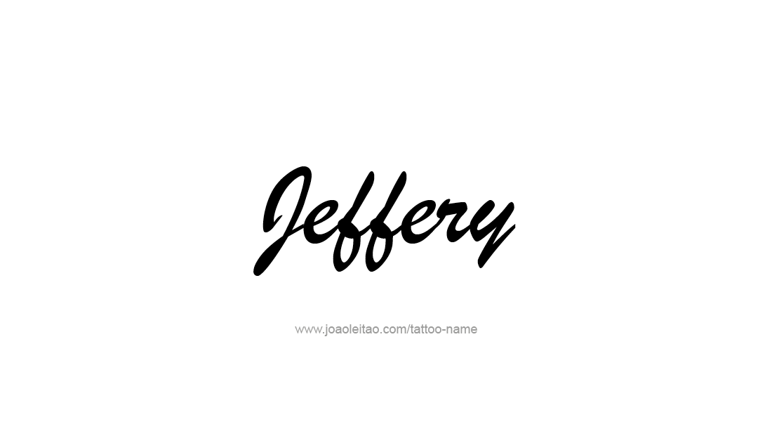 Tattoo Design  Name Jeffery   