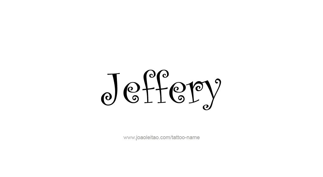 Tattoo Design  Name Jeffery   