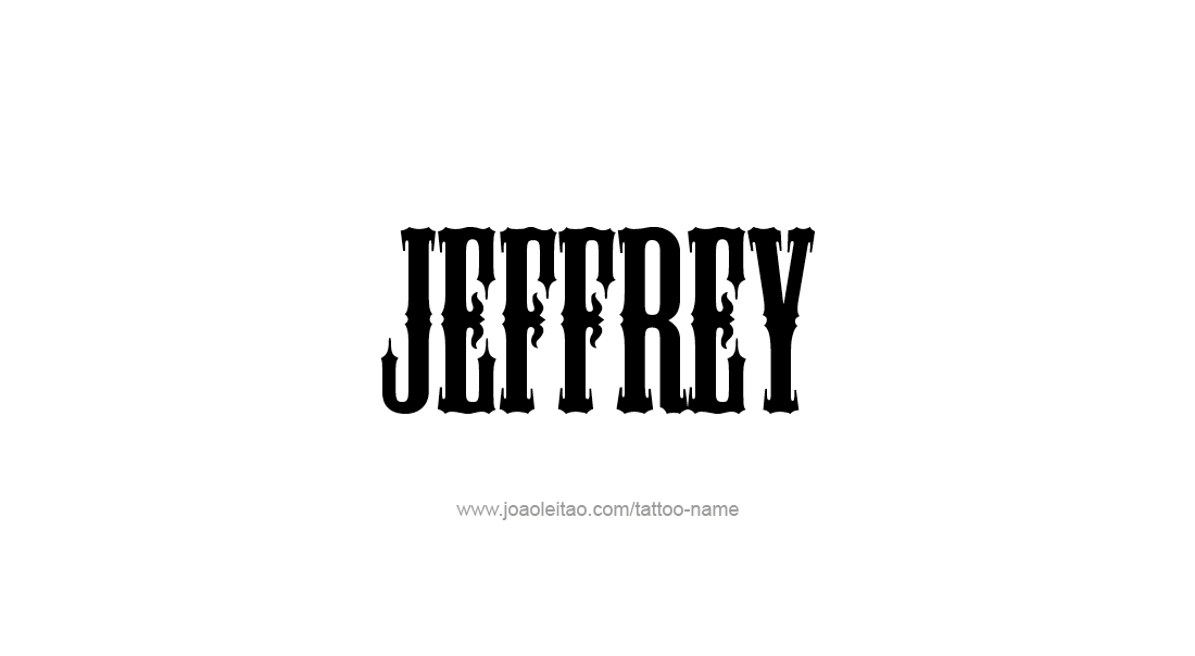 Tattoo Design  Name Jeffrey   