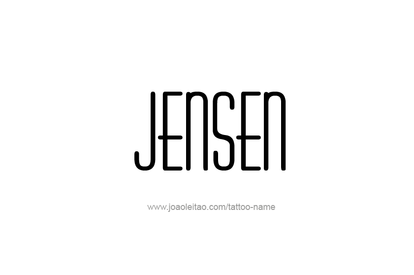 Tattoo Design  Name Jensen   