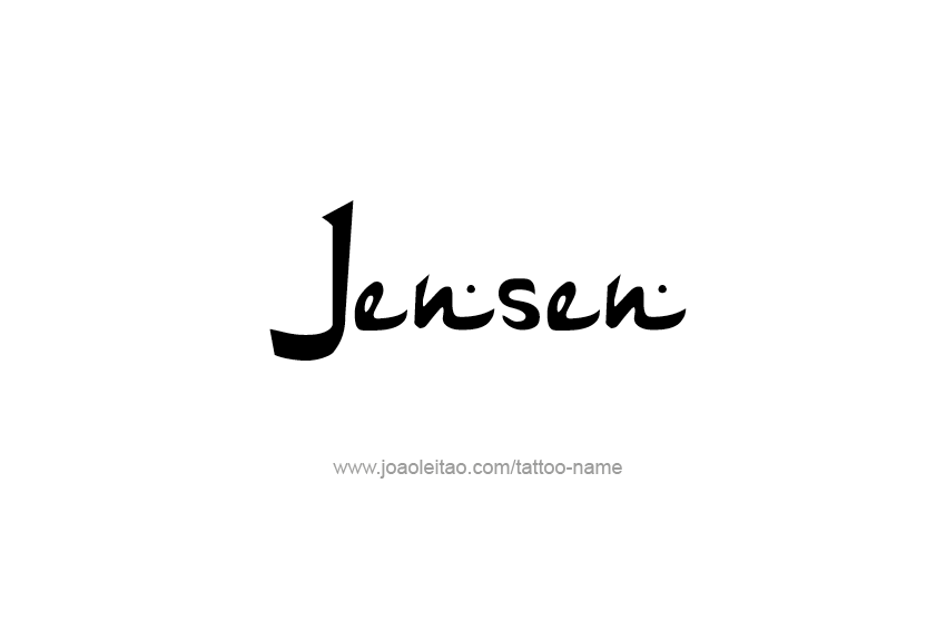 Tattoo Design  Name Jensen   