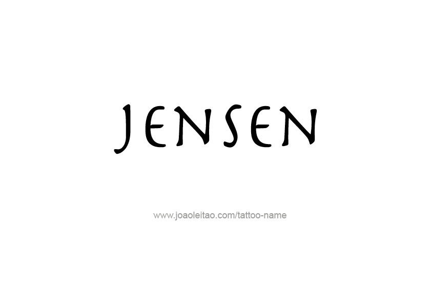 Tattoo Design  Name Jensen   