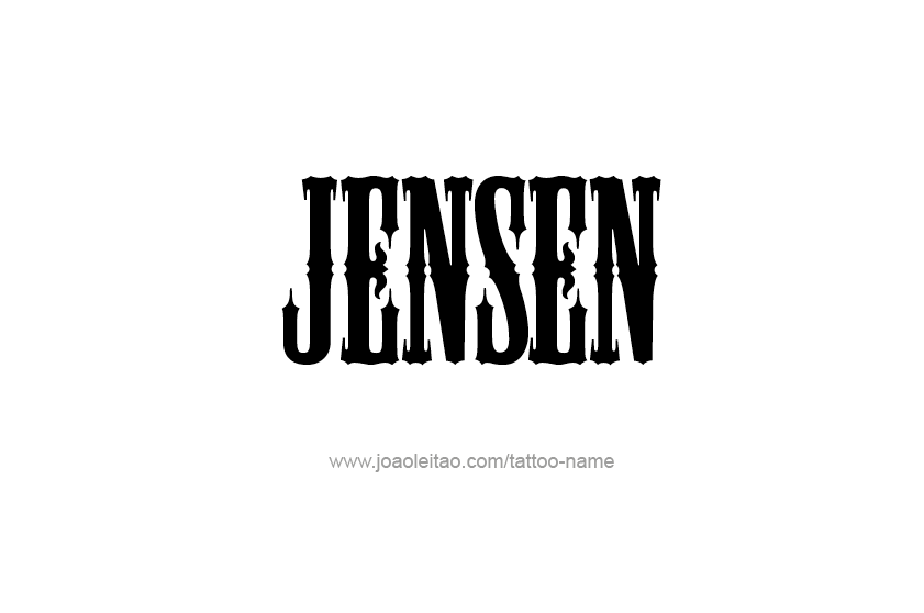 Tattoo Design  Name Jensen   