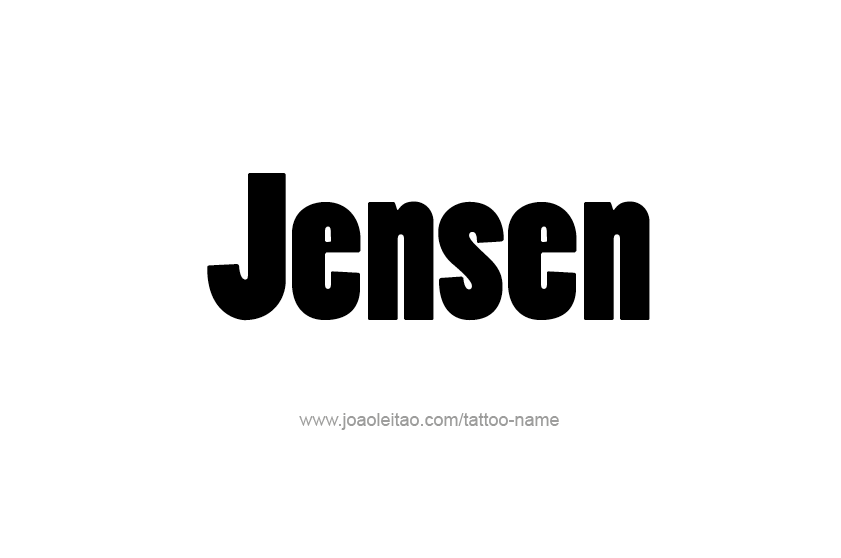 Tattoo Design  Name Jensen   