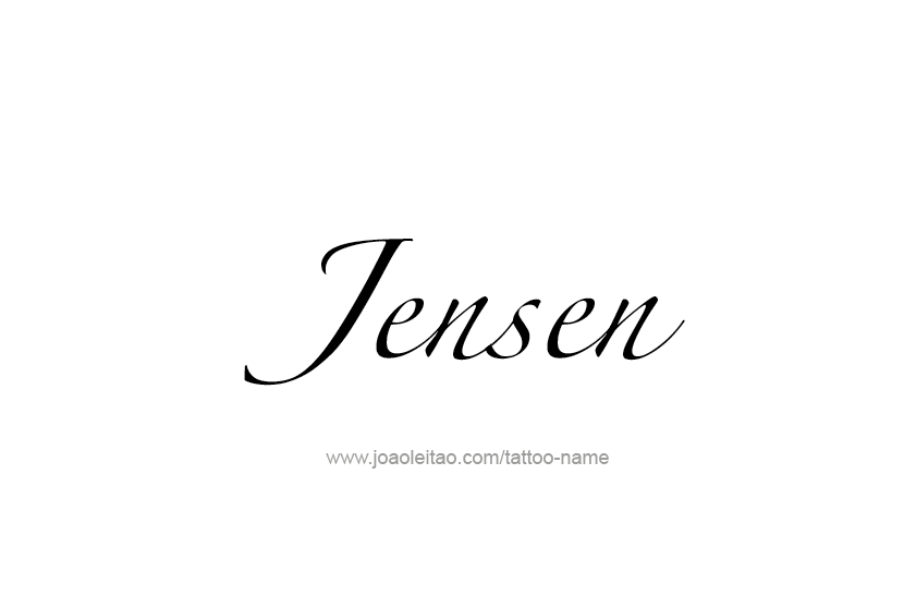 Tattoo Design  Name Jensen   