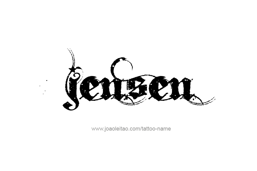 Tattoo Design  Name Jensen   