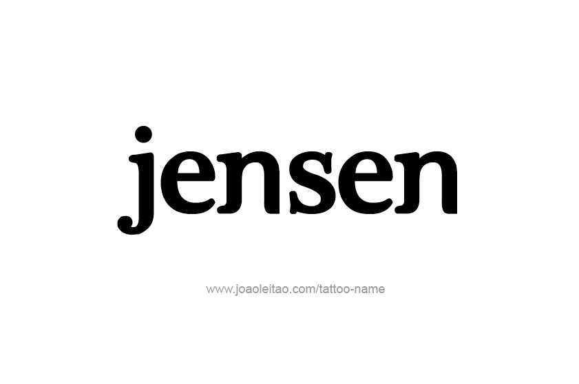 Tattoo Design  Name Jensen   