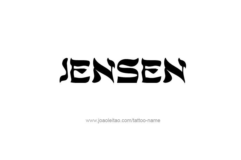 Tattoo Design  Name Jensen   