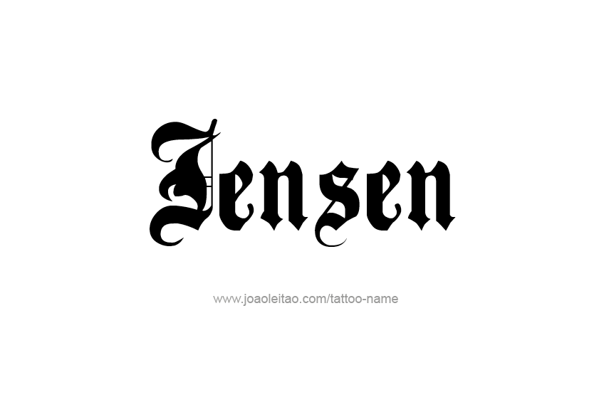 Tattoo Design  Name Jensen   