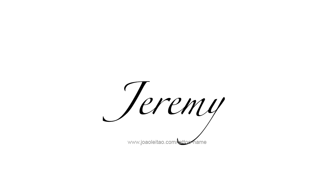 Tattoo Design  Name Jeremy   