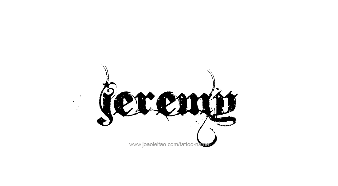 Tattoo Design  Name Jeremy   