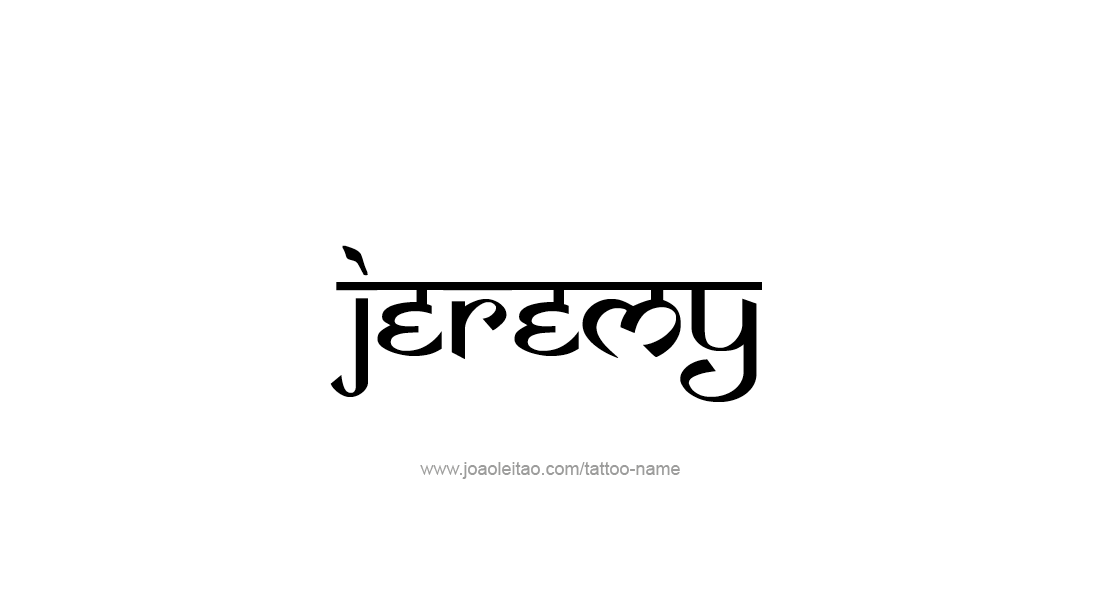 Tattoo Design  Name Jeremy   