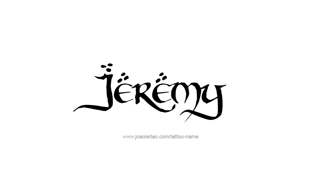 Tattoo Design  Name Jeremy   