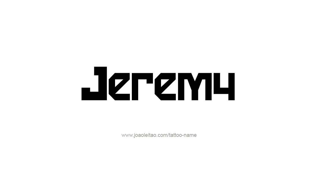 Tattoo Design  Name Jeremy   