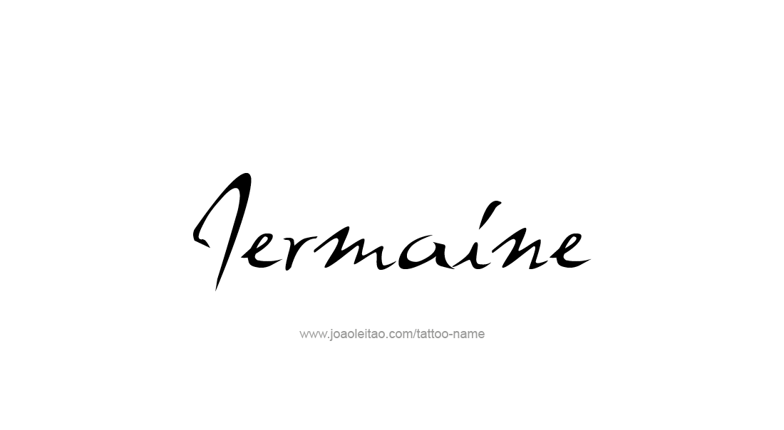 Tattoo Design  Name Jermaine   