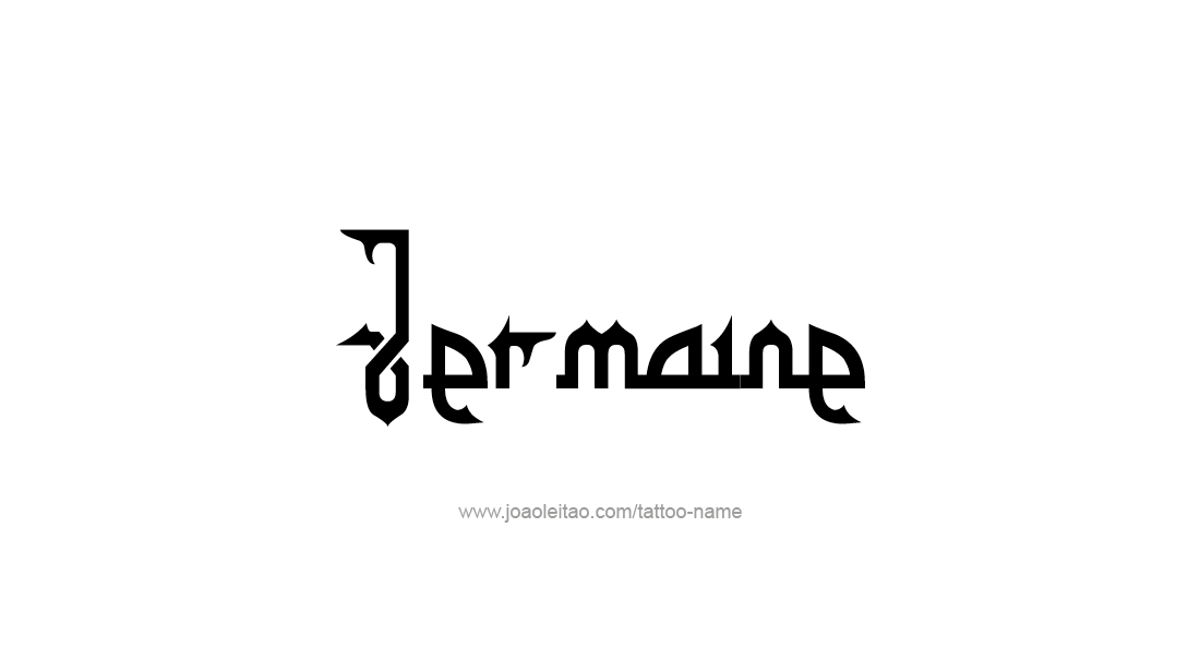 Tattoo Design  Name Jermaine   