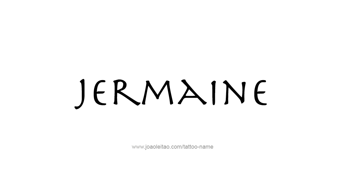 Tattoo Design  Name Jermaine   