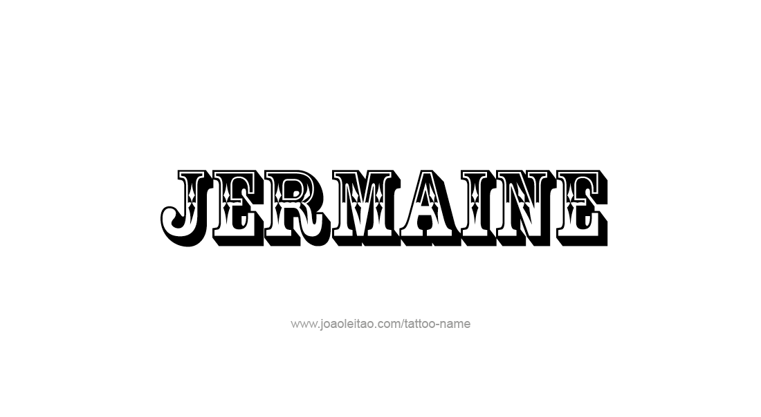 Tattoo Design  Name Jermaine   