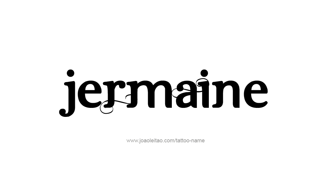 Tattoo Design  Name Jermaine   