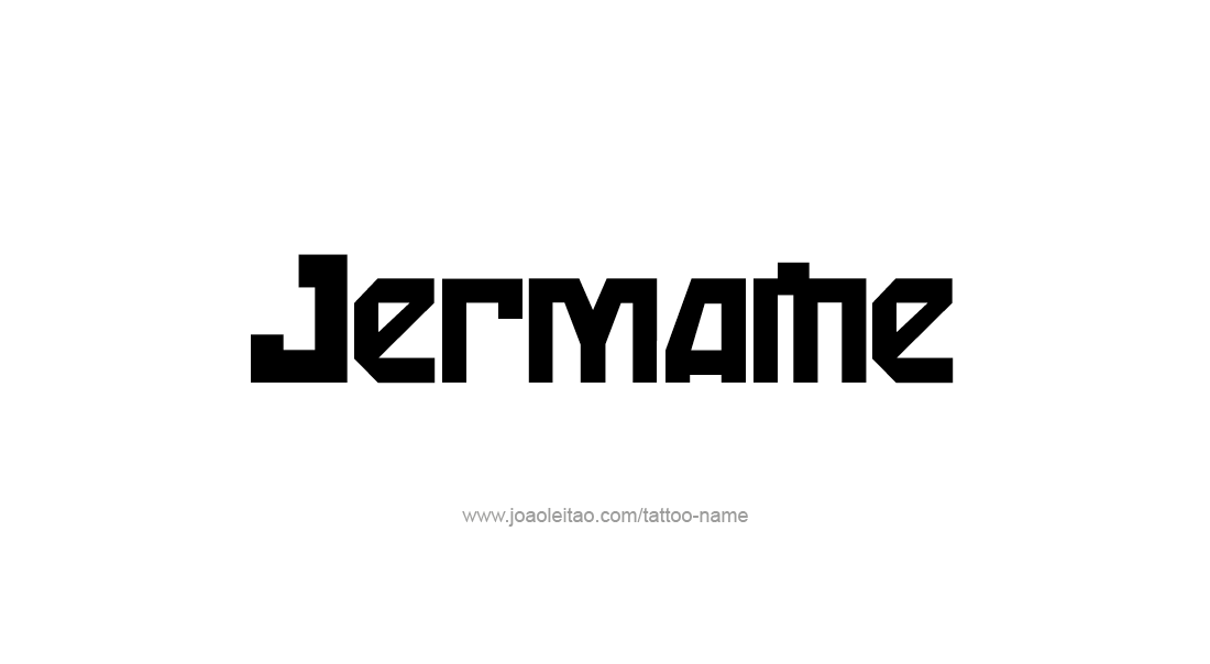 Tattoo Design  Name Jermaine   