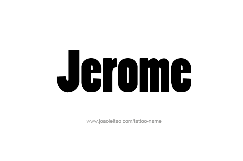 Tattoo Design  Name Jerome   