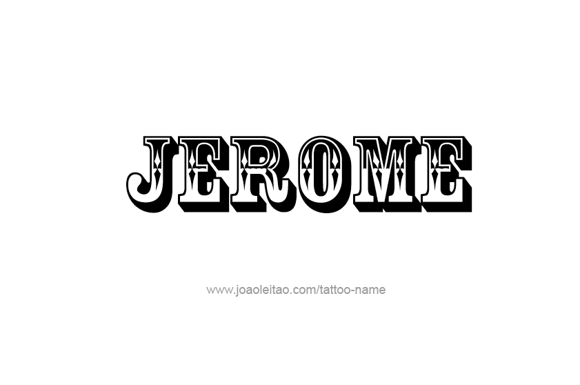 Tattoo Design  Name Jerome   