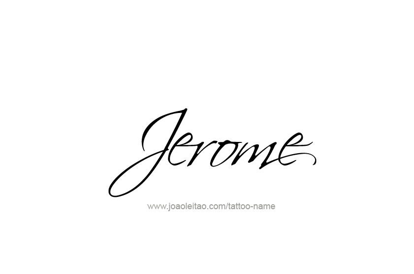 Tattoo Design  Name Jerome   