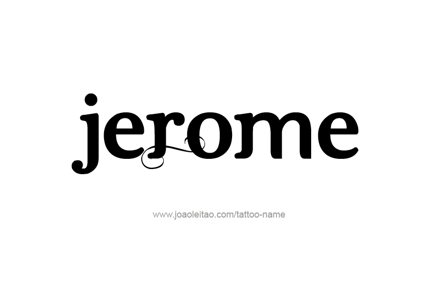 Tattoo Design  Name Jerome   