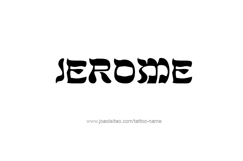 Tattoo Design  Name Jerome   