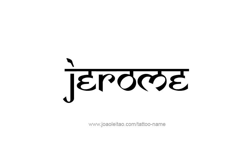 Tattoo Design  Name Jerome   