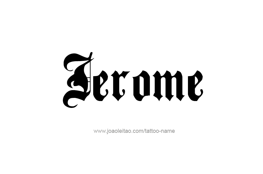 Tattoo Design  Name Jerome   