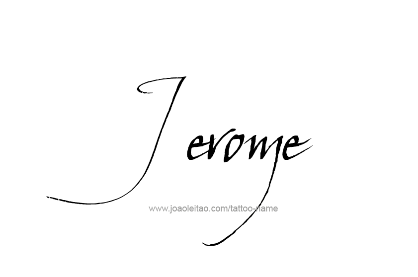 Tattoo Design  Name Jerome   